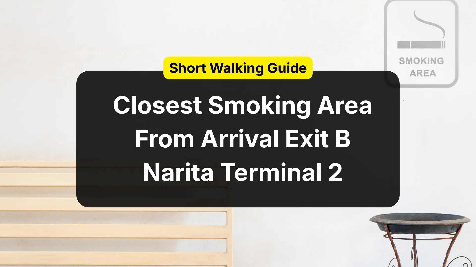 narita closest smorking area from exit B title
